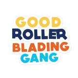 Kiss Cut Sticker - SD Good Roller Blading Gang